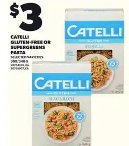 Loblaws CATELLI GLUTEN-FREE OR SUPERGREENS PASTA 300/340G offer