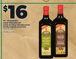 Loblaws PC SPLENDIDO COLD-PRESSED OR COLD-EXTRACTED DELICATO EXTRA VIRGIN OLIVE OIL, 1L offer