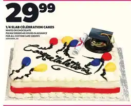 Loblaws 1/4 SLAB CÉLÉBRATION CAKES offer