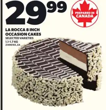 Loblaws LA ROCCA 8 INCH OCCASION CAKES, 1.1-1.7 KG offer