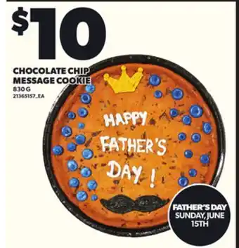 Loblaws CHOCOLATE CHIP MESSAGE COOKIE, 830 G offer