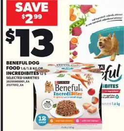 Loblaws BENEFUL DOG FOOD, 1.6/1.8 KG OR INCREDIBITES 12'S offer