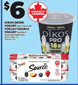 Loblaws OIKOS GREEK YOGURT, 650/750 OR YOPLAIT SOURCE YOGURT, 16X100 offer
