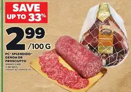 Loblaws PC SPLENDIDO GENOA OR PROSCIUTTO, 2.99/100 G offer