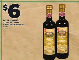 Loblaws PC SPLENDIDO 3 LEAF BALSAMIC VINEGAR OF MODENA, 500 ML offer