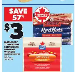 Loblaws MAPLE LEAF TOP DOGS OR SCHNEIDERS RED HOTS, 375 G offer
