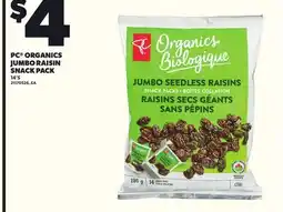 Loblaws PC ORGANICS JUMBO RAISIN SNACK PACK, 14'S offer