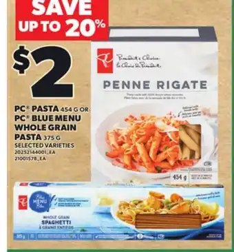 Loblaws PC PASTA 454 G OR WHOLE GRAIN PASTA 375 G offer