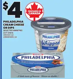 Loblaws PHILADELPHIA CREAM CHEESE OR DIPS 227/250G offer