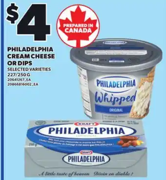 Loblaws PHILADELPHIA CREAM CHEESE OR DIPS 227/250G offer