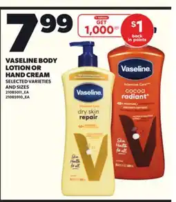 Loblaws VASELINE BODY LOTION OR HAND CREAM offer