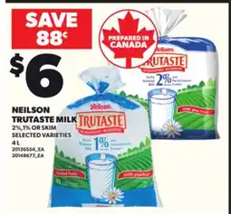 Loblaws NEILSON TRUTASTE MILK 2%,1% OR SKIM, 4 L offer