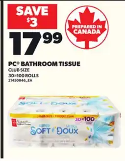 Loblaws PC BATHROOM TISSUE, 30=100 ROLLS offer