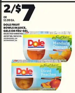 Loblaws DOLE FRUIT BOWLS IN JUICE, GELS OR FRU-GEL, 4X107ML/4X123G offer