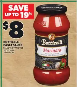 Loblaws BOTTICELLI PASTA SAUCE, 370/710 ML offer