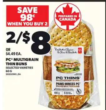 Loblaws PC MULTIGRAIN THIN BUNS, 60 G offer