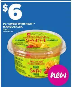 Loblaws PC SWEET WITH HEAT MANGO SALSA 350G offer