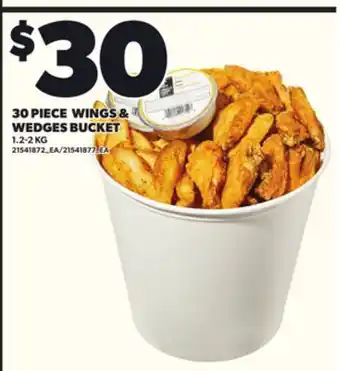 Loblaws 30 PIECE WINGS & WEDGES BUCKET, 1.2-2KG offer