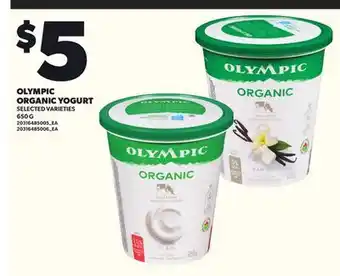 Loblaws OLYMPIC ORGANIC YOGURT 650G offer