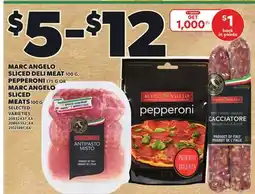 Loblaws MARC ANGELO SLICED DELI MEAT, 100 G, PEPPERONI 175 G OR SLICED MEATS 100 G offer