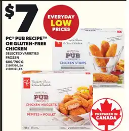 Loblaws PC PUB RECIPE OR GLUTEN-FREE CHICKEN, 600/700G offer