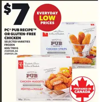 Loblaws PC PUB RECIPE OR GLUTEN-FREE CHICKEN, 600/700G offer