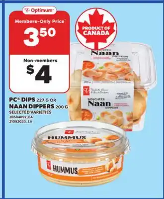 Loblaws PC DIPS, 227 G OR NAAN DIPPERS, 200 G offer
