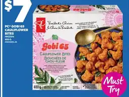 Loblaws PC GOBI 65 CAULIFLOWER BITES, 400 G offer