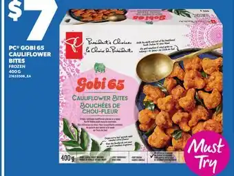 Loblaws PC GOBI 65 CAULIFLOWER BITES, 400 G offer