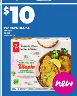 Loblaws PC RAVA TILAPIA, 500 G offer