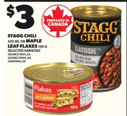 Loblaws STAGG CHILI, 425 ML OR MAPLE LEAF FLAKES, 156 G offer