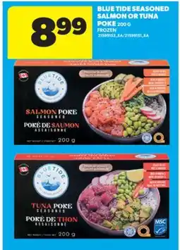 Real Canadian Superstore BLUE TIDE SEASONED SALMON OR TUNA POKE, 200 G offer