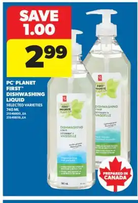 Real Canadian Superstore PC PLANET FIRST DISHWASHING LIQUID, 740 ML offer