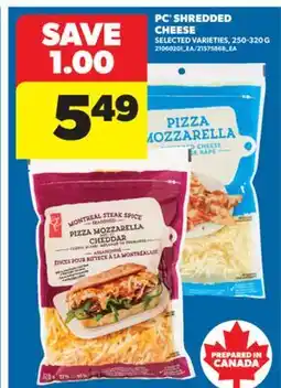 Real Canadian Superstore PC SHREDDED CHEESE, 250-320 G offer