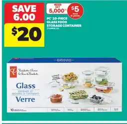 Real Canadian Superstore PC 20-PIECE GLASS FOOD STORAGE CONTAINER offer