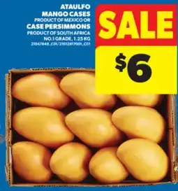 Real Canadian Superstore ATAULFO MANGO CASES OR CASE PERSIMMONS, 1.25 KG offer