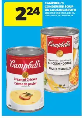 Real Canadian Superstore CAMPBELL'S CONDENSED SOUP OR COOKING BROTH, 284 ML offer