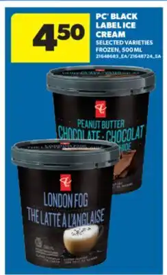 Real Canadian Superstore PC BLACK LABEL ICE CREAM, 500 ML offer