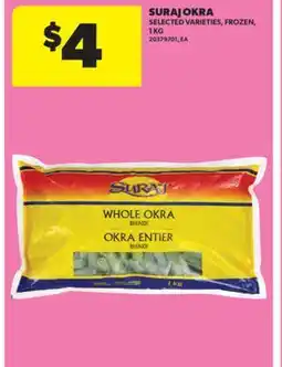 Real Canadian Superstore SURAJ OKRA, 1 KG offer