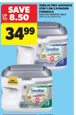 Real Canadian Superstore SIMILAC PRO-ADVANCE STEP 1 OR 2 POWDER FORMULA, 584 G offer