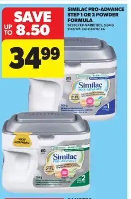 Real Canadian Superstore SIMILAC PRO-ADVANCE STEP 1 OR 2 POWDER FORMULA, 584 G offer