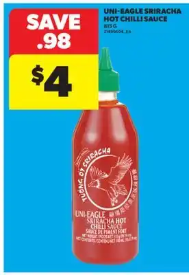 Real Canadian Superstore UNI-EAGLE SRIRACHA HOT CHILLI SAUCE, 815 G offer