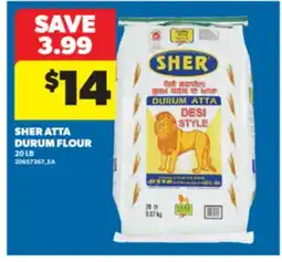 Real Canadian Superstore SHER ATTA DURUM FLOUR, 20 LB offer