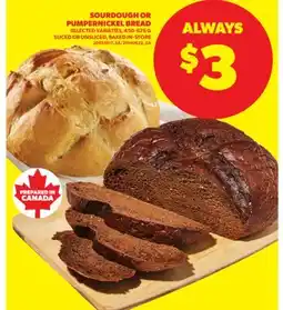 Real Canadian Superstore SOURDOUGH OR PUMPERNICKEL BREAD, 450-675 G offer