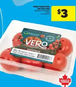 Real Canadian Superstore VERO TOMATOES ON THE VINE, 454 G offer
