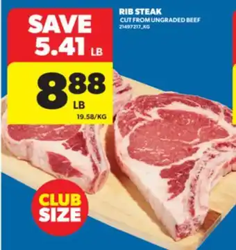 Real Canadian Superstore RIB STEAK offer