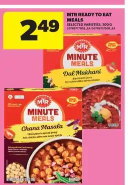 Real Canadian Superstore MTR READY TO EAT MEALS, 300 G offer
