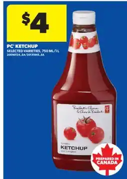 Real Canadian Superstore PC KETCHUP, 750 ML/1 L offer