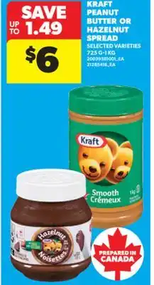 Real Canadian Superstore KRAFT PEANUT BUTTER OR HAZELNUT SPREAD, 725 G - 1 KG offer
