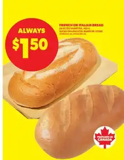 Real Canadian Superstore FRENCH OR ITALIAN BREAD, 450 G offer